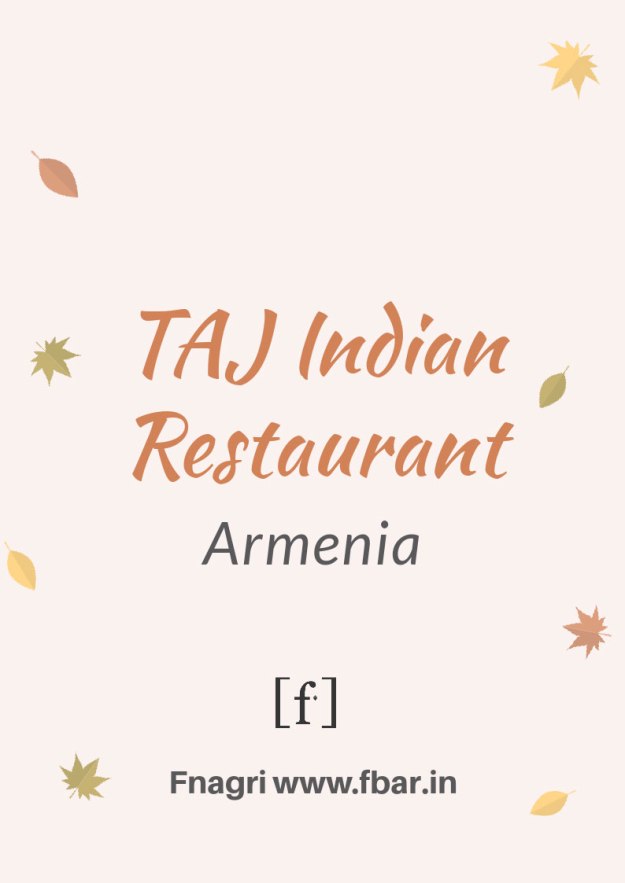 Taj Indian Restaurant Armenia